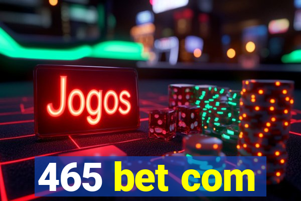 465 bet com